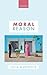 Moral Reason (Oxford Philos...