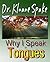Why I Speak In Tongues by Kluane Spake