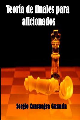 Teoria de Finales Para Aficionados