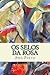 Os Selos da Rosa: Poetry, S...