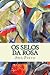 Os Selos da Rosa by Ana Pinto