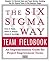 The Six SIGMA Way Team Fiel...