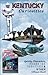 Kentucky Curiosities: Quirky Characters, Roadside Oddities & Other Offbeat Stuff