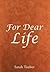 For Dear Life