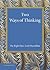 Two Ways of Thinking: The R...