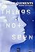 Things Not Seen by Andrew Clements