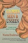 Glories Seen & Un...