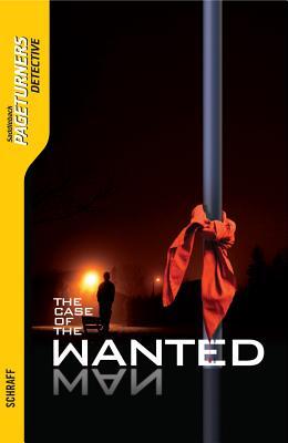 The Case of the Wanted Man (Pageturners Detective)