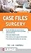 Case Files: Surgery