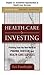 Healthcare Investing, Chapt...