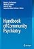 Handbook of Community Psychiatry