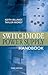 Switchmode Power Supply Handbook 3/E