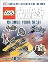 Ultimate Sticker Collection: LEGO Star Wars: Choose Your Side!