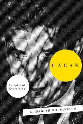 Lacan: In Spite Of Everything (Paperback)