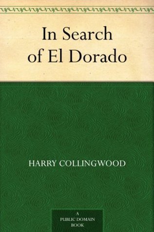 In Search of El Dorado