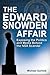 The Edward Snowden Affair by Michael Gurnow