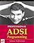 Professional ADSI Programming- Active Directory Services Interface