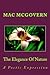 A Poetic Expression the Elegance of Nature by Mac McGovern