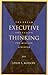 Executive Thinking: The Dre...