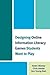 Designing Online Information Literacy Games Students Want to ... by Karen Markey