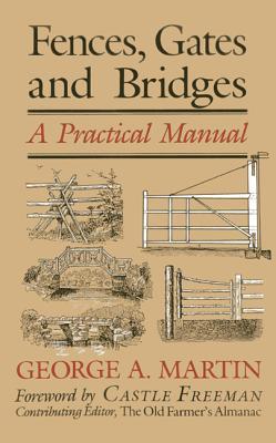 Fences, Gates & Bridges: A Practical Manual (Paperback)