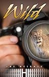 Wild (Heights) by Saddleback Educational Publ...