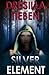 Silver Element (Caitlin Ferguson Mysteries)