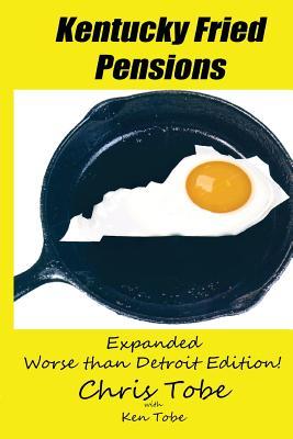 Kentucky Fried Pensions: 3X Worse Than Detroit Just Like Rhode Island Edition