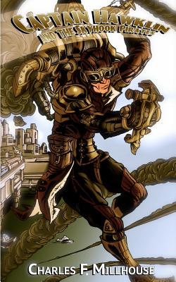 Captain Hawklin and the Skyhook Pirates (Paperback)
