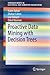 Proactive Data Mining with Decision Trees (SpringerBriefs in Electrical and Computer Engineering)