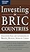 Investing in BRIC Countries: Evaluating Risk and Governance in Brazil, Russia, India, and China
