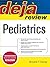 Deja Review Pediatrics