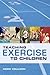 Teaching Exercise to Children by Mr Morc Coulson