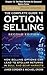 The Complete Guide to Option Selling, Chapter 13 - The Best Markets for Seasonal Option Sales