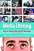 Media Literacy: Keys to Interpreting Media Messages
