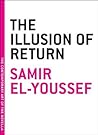 Illusion of Return by Samir El-Youssef