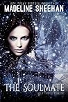 The Soul Mate by Madeline Sheehan
