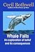 Whale Falls: An exploration of belief and its consequences