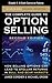 The Complete Guide to Option Selling, Chapter 2 - A Crash Cou... by James Cordier