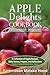 Apple Delights Cookbook
