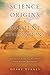Science, Origins, & Ancient Civilizations by Gerry Burney
