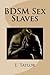 BDSM Sex Slaves