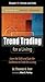 Trend Trading for a Living,...