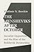 The Mensheviks after October: Socialist Opposition and the Rise of the Bolshevik Dictatorship