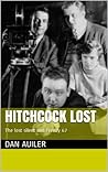 Hitchcock Lost: Hitchcock's lost silent film and Frenzy 1967