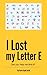 I Lost My Letter E