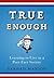 True Enough: Learning to Live in a Post-Fact Society