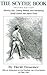 The Scythe Book: Mowing Hay, Cutting Weeds, and Harvesting Small Grains with Hand Tools