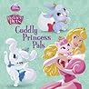 Cuddly Princess Pals by Amy Sky Koster