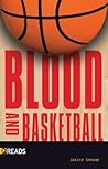 Blood and Basketball